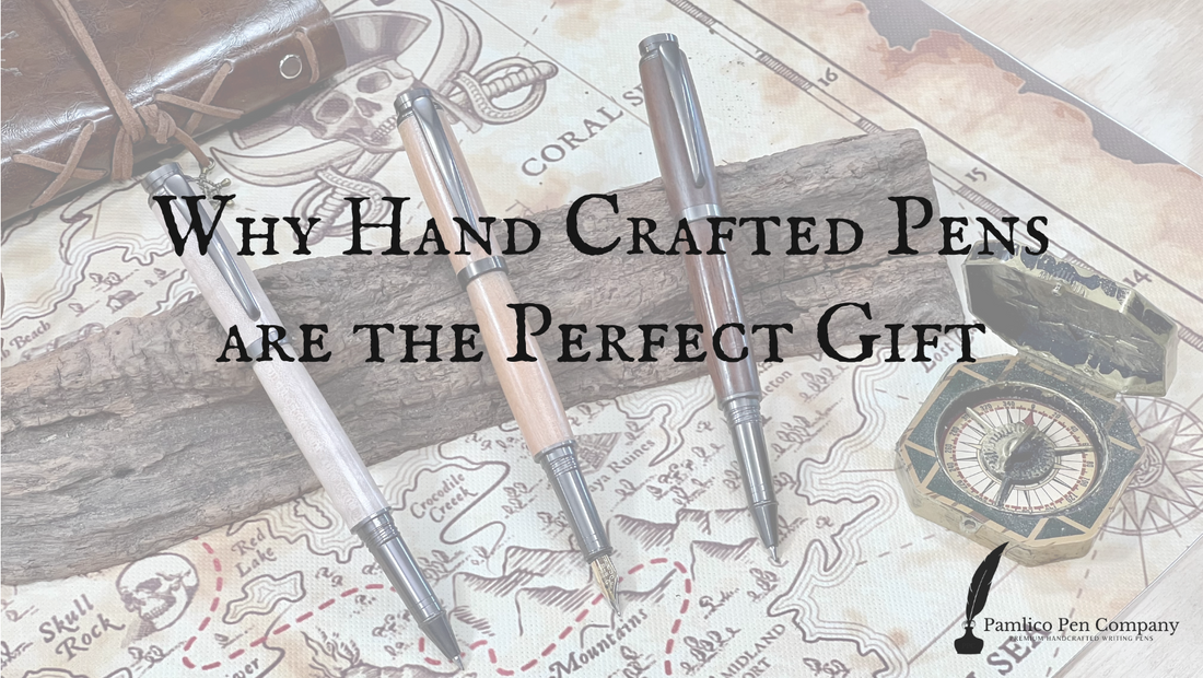 Why Hand Crafted Pens are the Perfect Gift