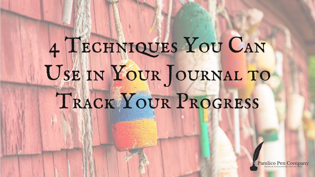4 Techniques You Can Use in Your Journal to Track Your Progress